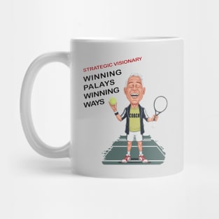 strategic visionary winning plays wining ways Mug